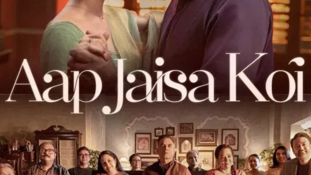 فيلم Aap Jaisa Koi 2025 مترجم