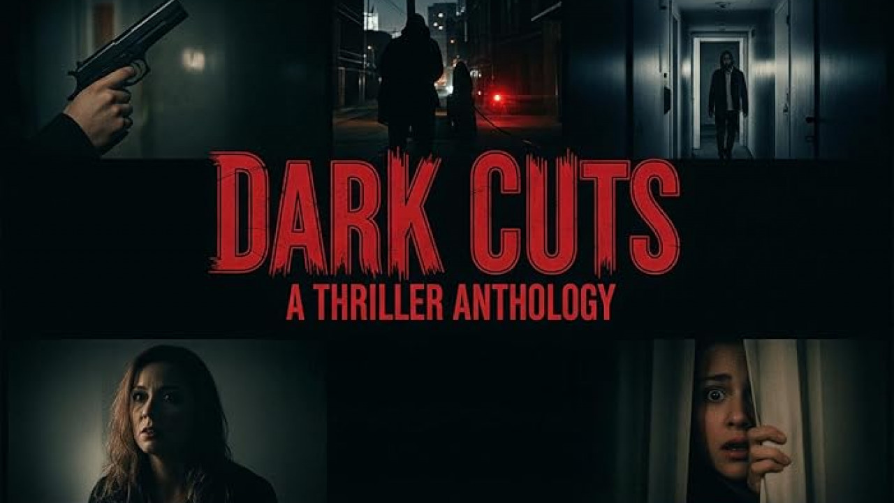 فيلم Dark Cuts A Thriller Anthology 2025 مترجم