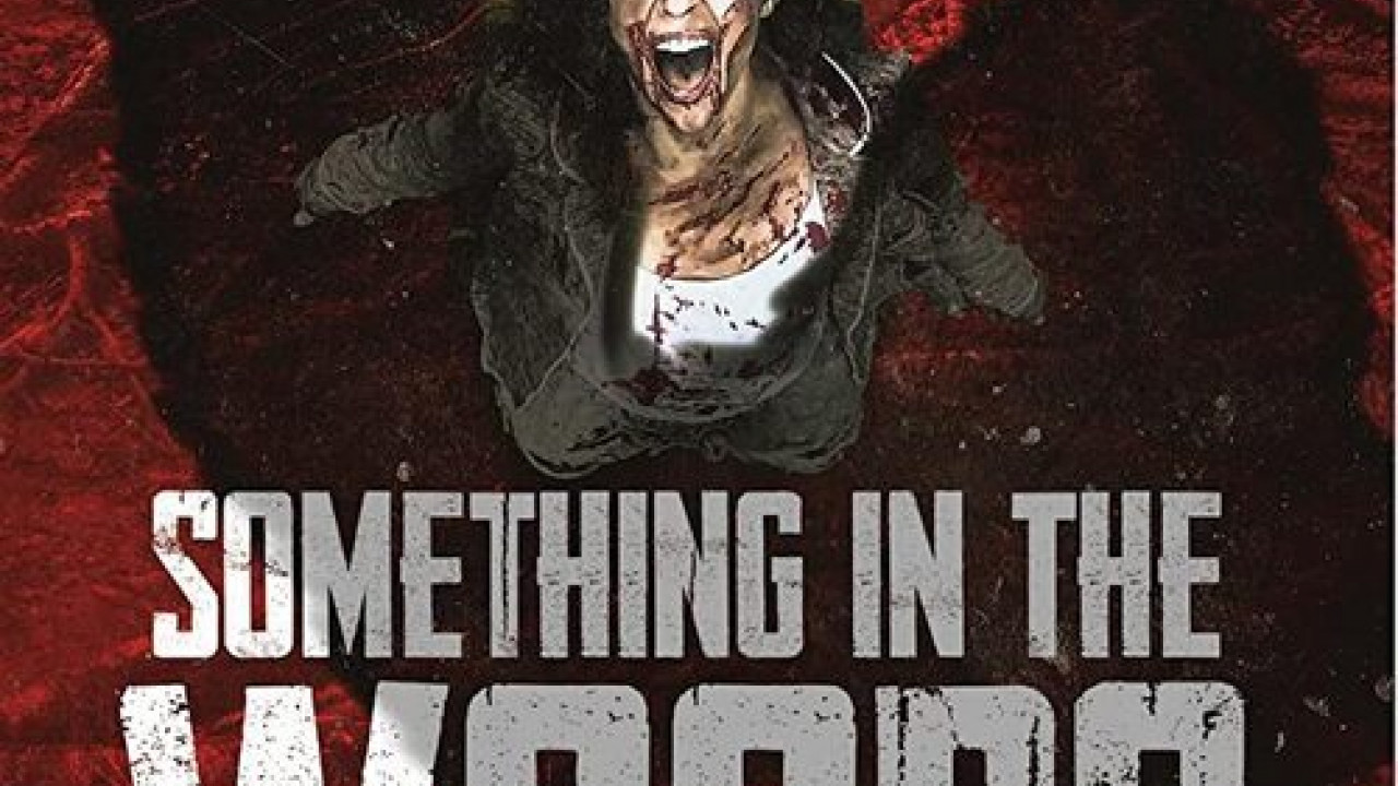 Something in the Woods ( 2022 )
