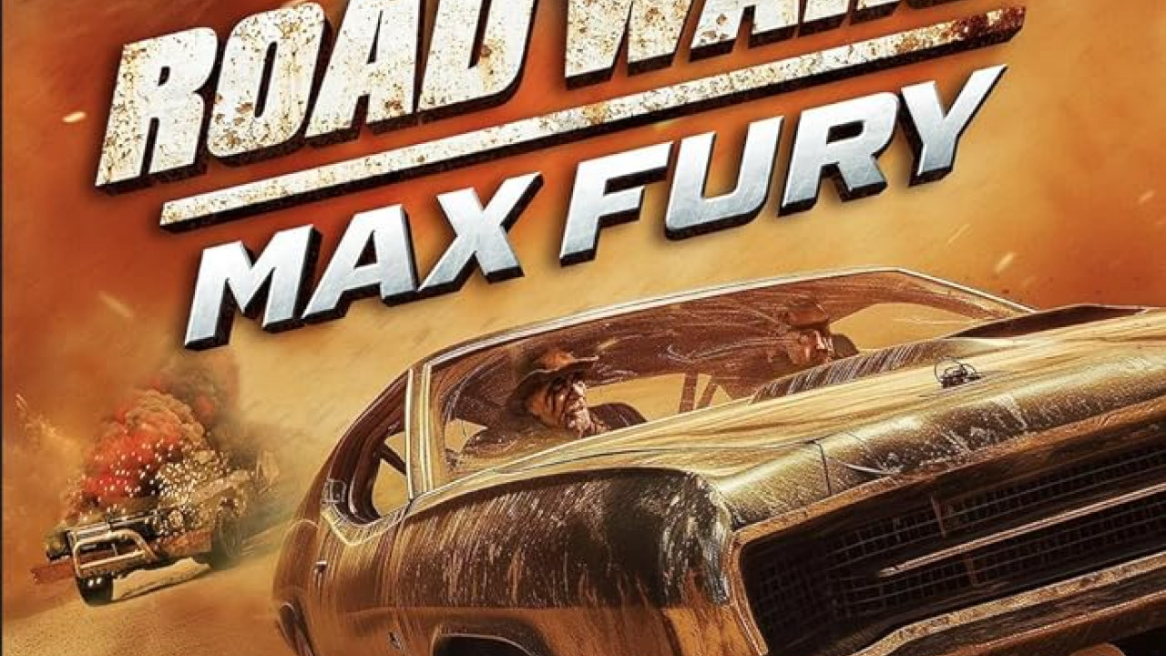 Road Wars Max Fury ( 2024 )