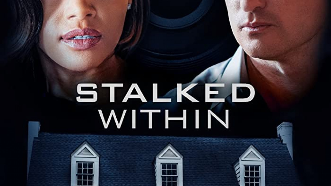 Stalked Within ( 2022 )