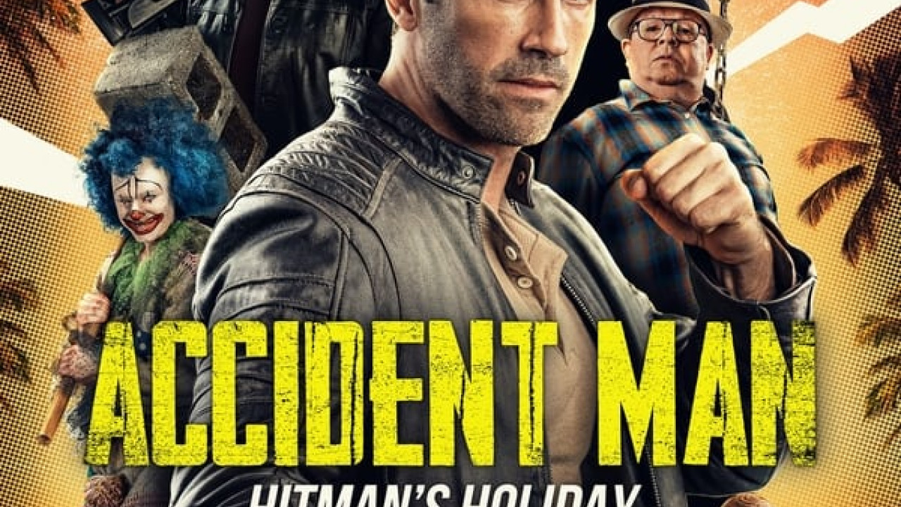 Accident Man: Hitman's Holiday ( 2022 )