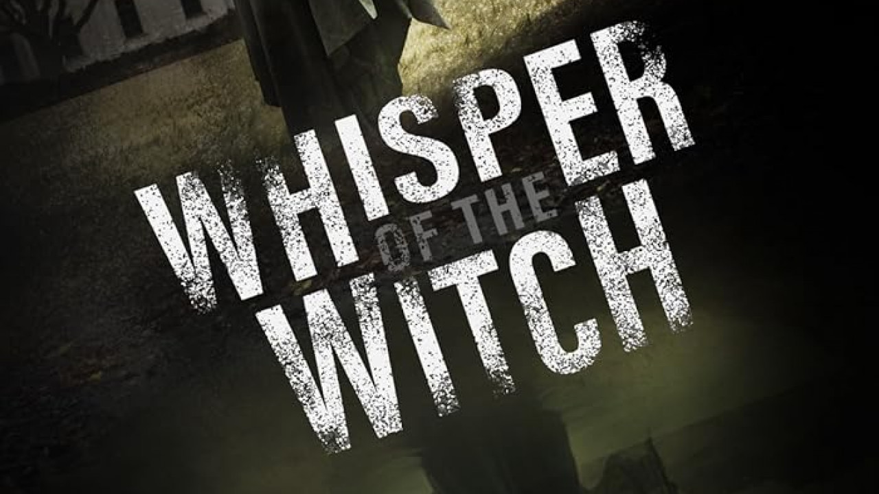 فيلم Whisper of the Witch 2024 مترجم