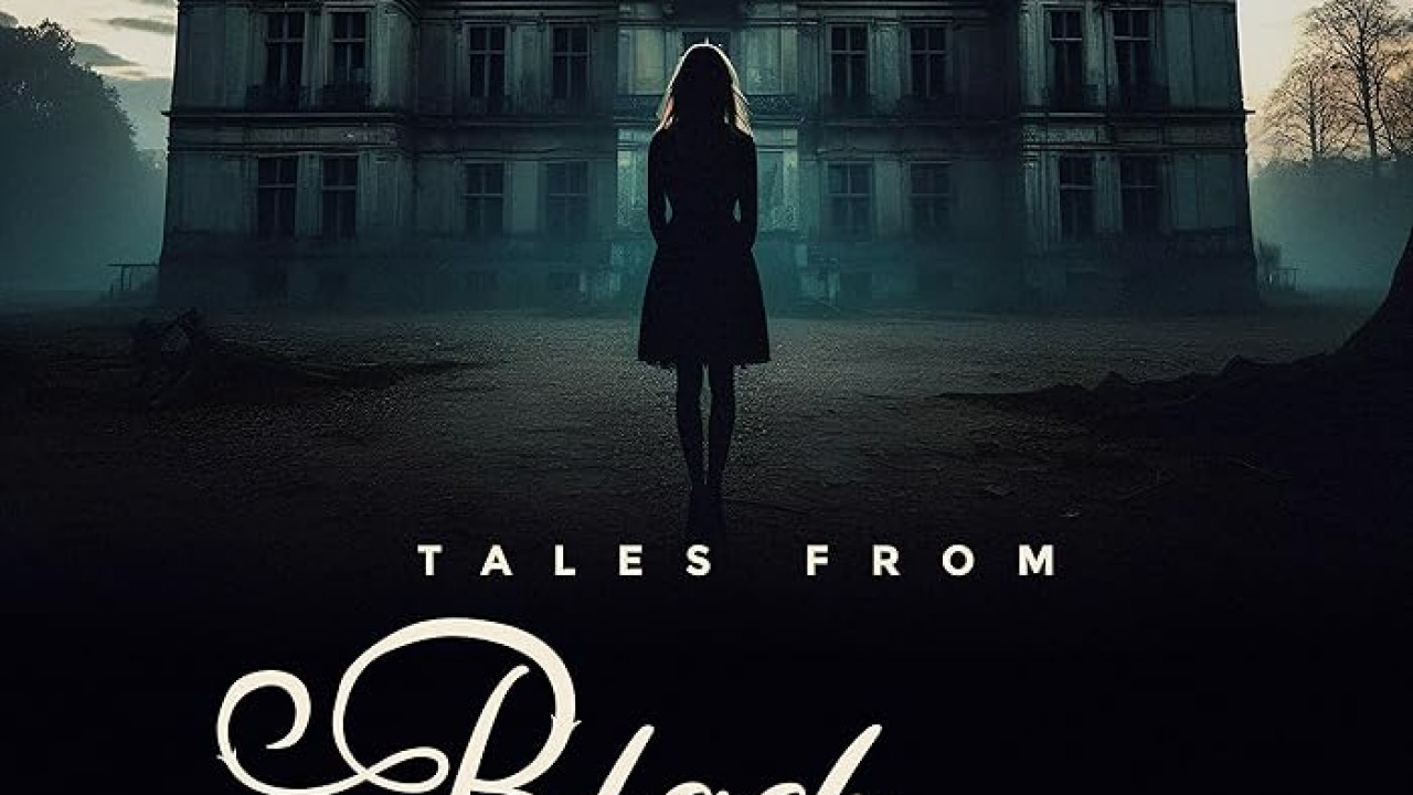 فيلم Tales from Black Manor 2025 مترجم