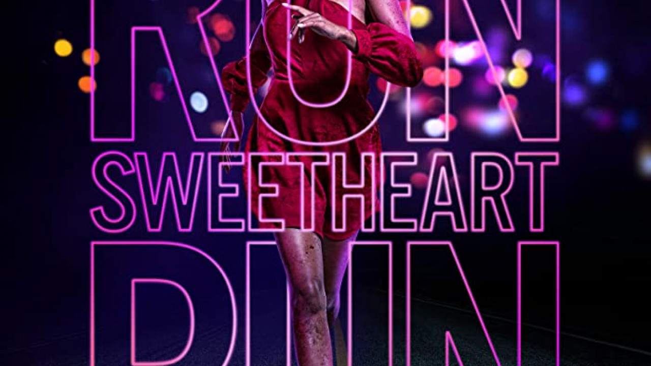 Run Sweetheart Run ( 2022 )