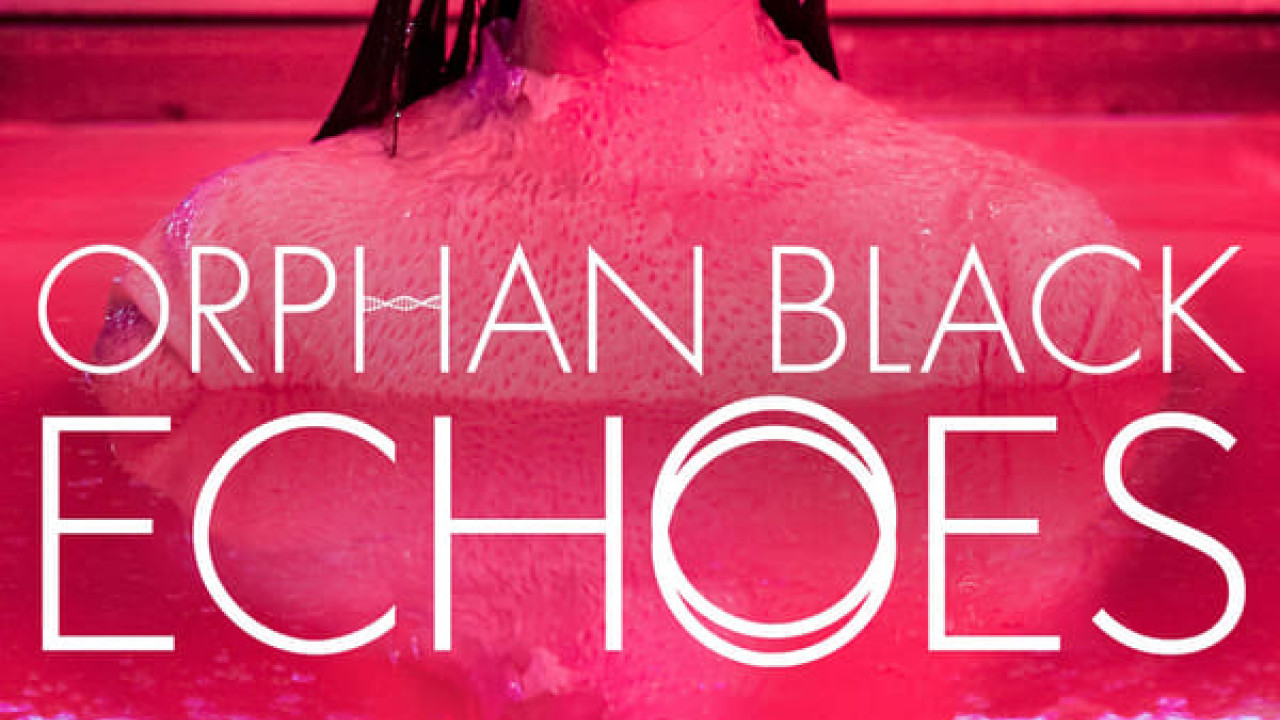 مسلسل Orphan Black Echoes الموسم الاول الحلقة 9 التاسعة مترجمة