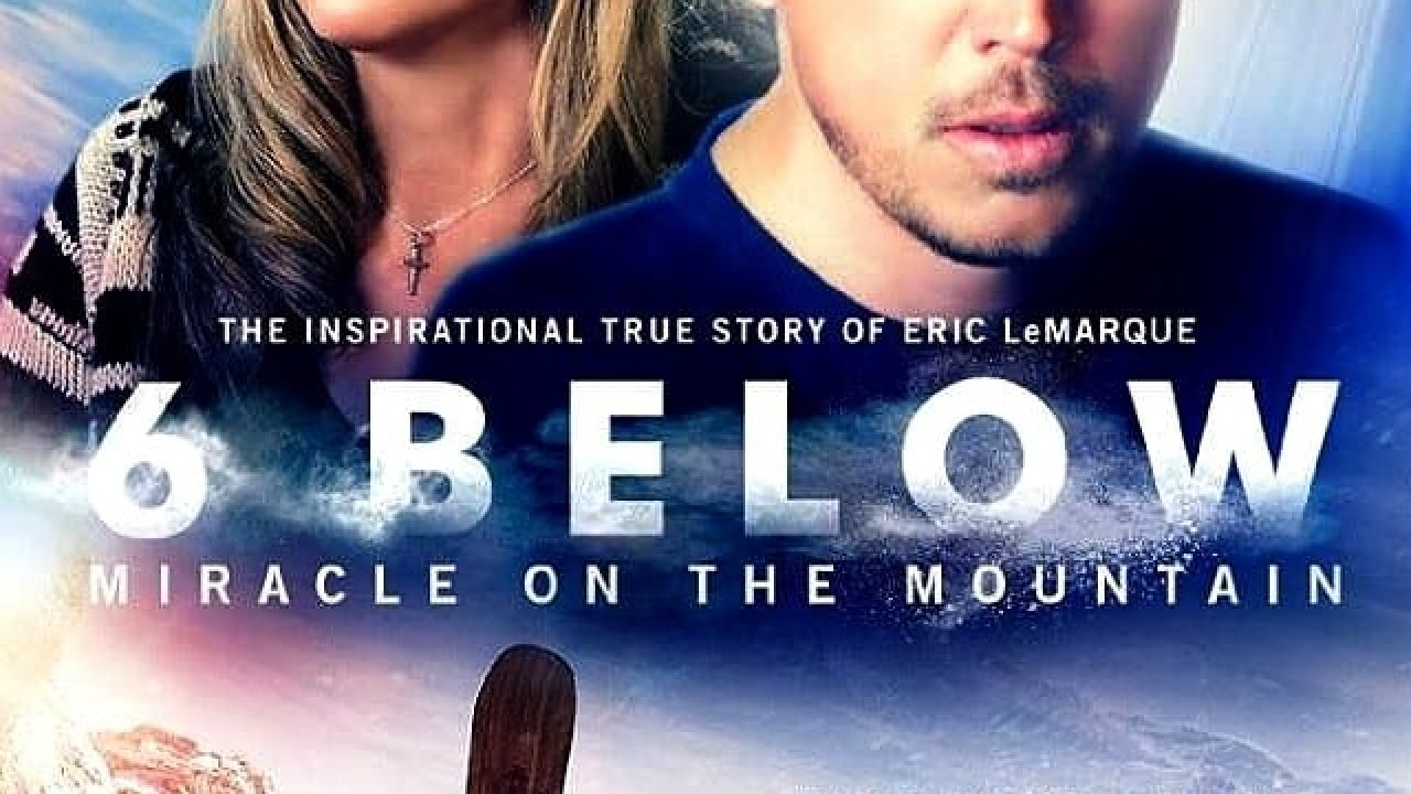 فيلم 6 Below: Miracle on the Mountain 2017 مترجم