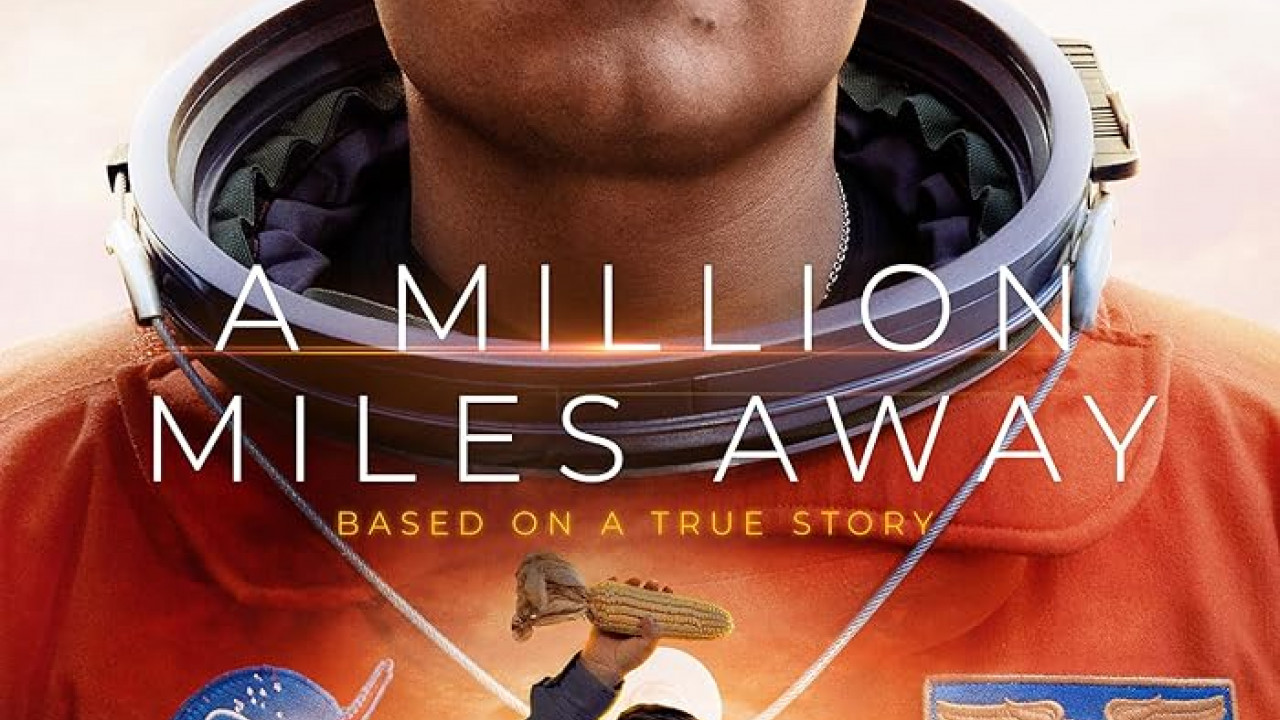 فيلم A Million Miles Away 2023 مترجم