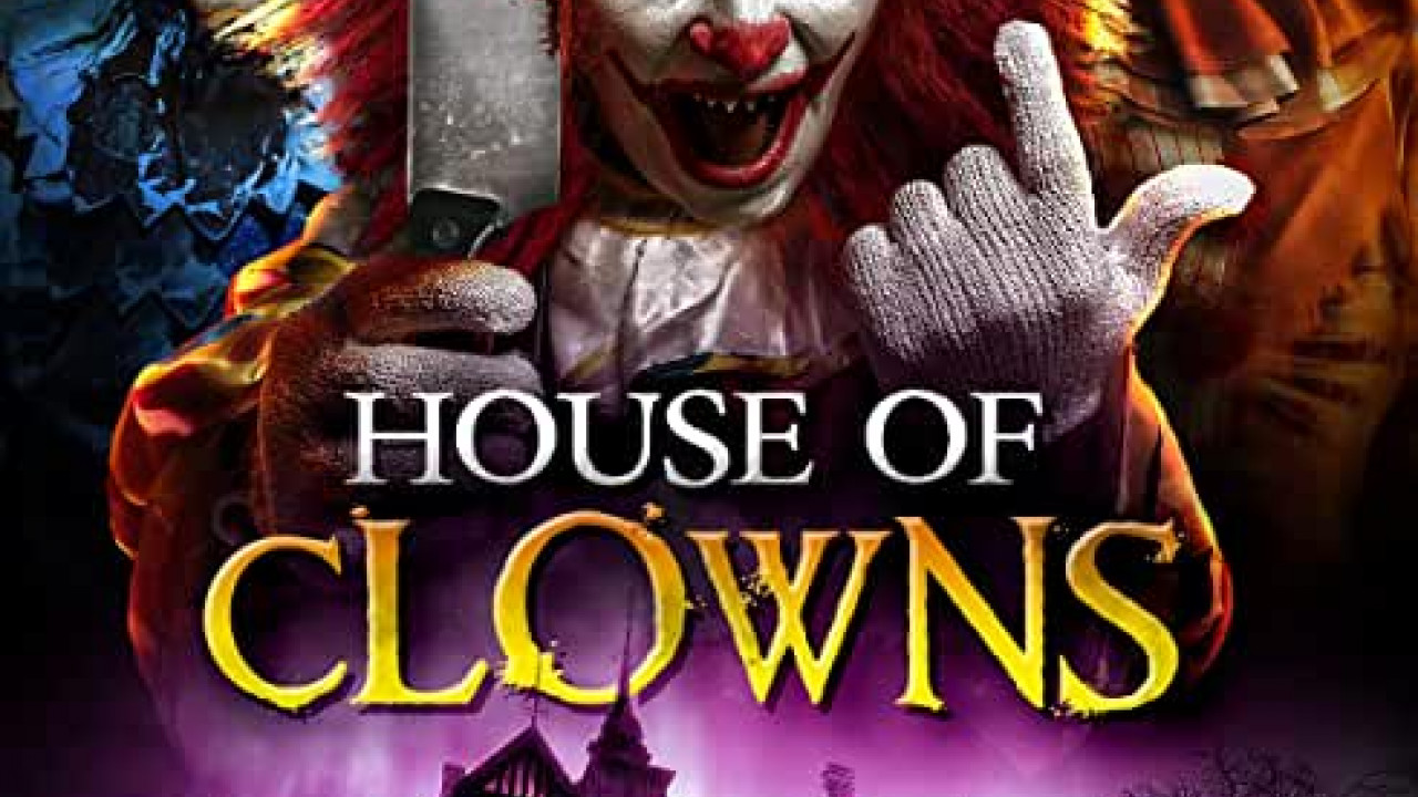 House of Clowns ( 2022 )