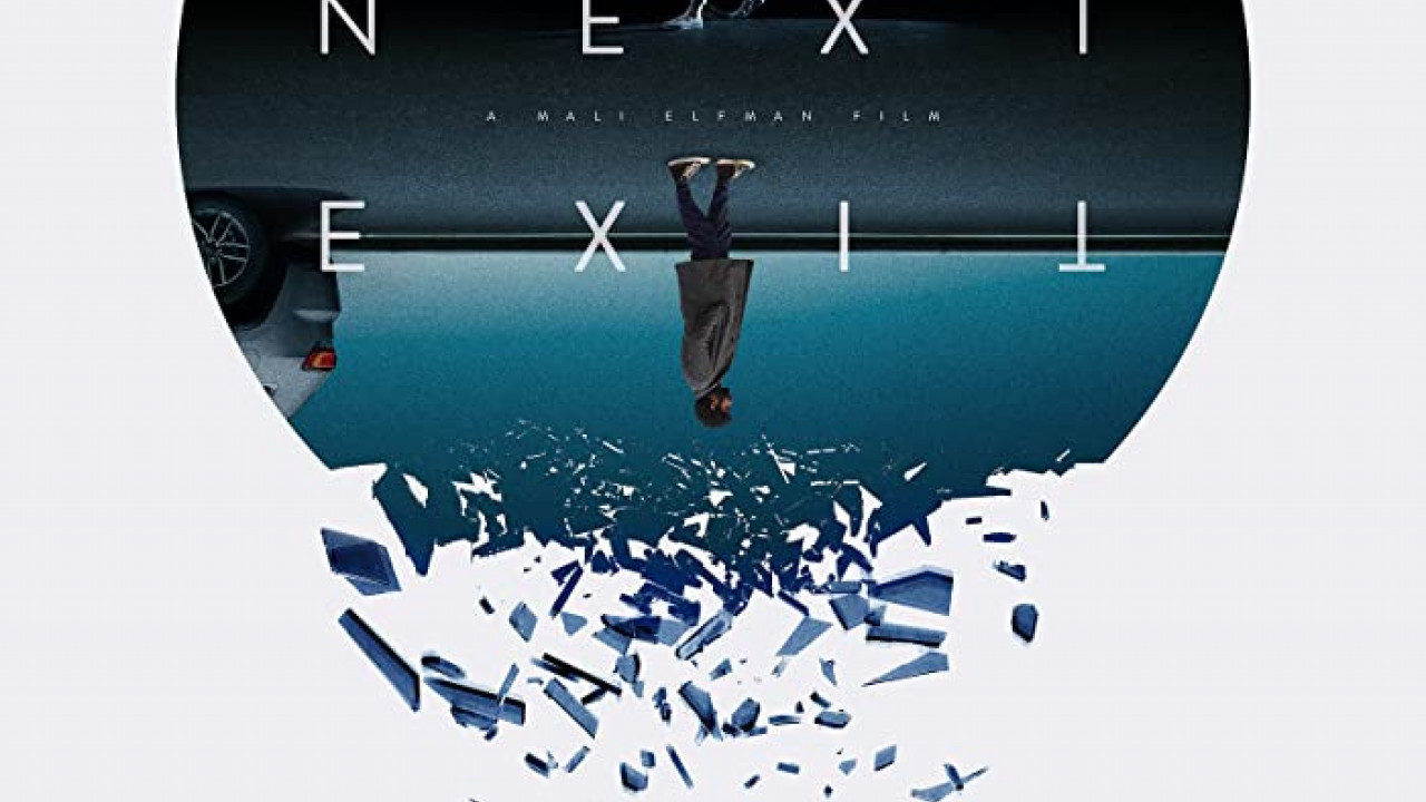 Next Exit ( 2022 )